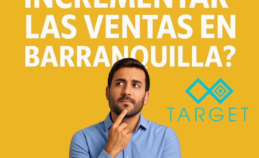 incrementar-las-ventas-en-barranquilla-TARGET-Cl-94-51B-43-Riomar-barranquilla-atlantico-305-397-4529